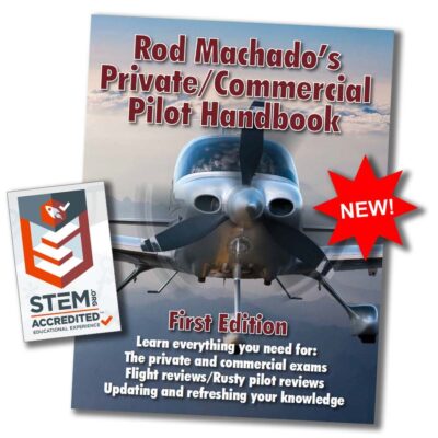 Rod Machado’s Private/Commercial Pilot Handbook - Hangar.Flights